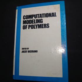 COMPUTATIONAL
MODELING
OF POLYMERS