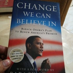 Change We Can Believe In：Barack Obama's Plan to Renew America's Promise