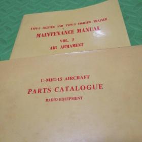 type-5 fighter and type-5 fighter trainer maintenance manual 2;u-mig-15aircraft parts catalogue 1册共2本合售