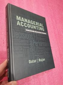 Managerial Accounting： Making Decisions and Motivating Performance （大16开，精装）