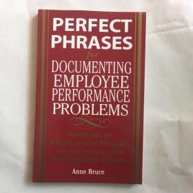 Perfect Phrases For Documenting Employee Performance Problems (perfect Phrases Series)