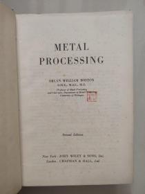 METAL PROCESSING  英文原版插图本 《金属加工工艺 （金工）》 布面精装18开 厚重