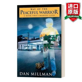 Way of the Peaceful Warrior：A Book That Changes Lives