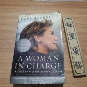 A Woman in Charge：The Life of Hillary Rodham Clinton