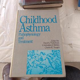 Childhood  AsthmaPathophysiology  andTreatment儿童哮喘病理生理学和治疗