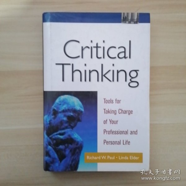 Critical Thinking：Tools for Taking Charge of Your Professional and Personal Life