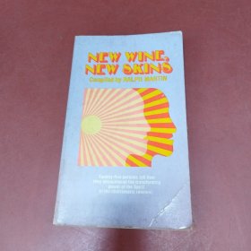 new wine,new skins