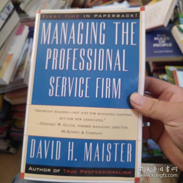 Managing the Professional Service Firm