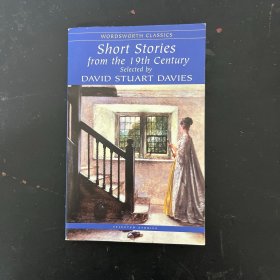 Short Stories from the 19th Century (Wordsworth Classics) 十九世纪短篇小说选 英文原版