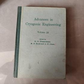 Advances in Cryogenic Engineering Volume24低温工程量的进展 第24卷（英文版）