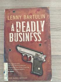 a deadly business致命的生意