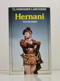 维克多·雨果《剧照版  欧那尼》    Hernani par Victor Hugo  [ Librairie Larousse 1972年版 ]（法国文学经典）法文原版书