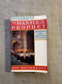 The Mantle of the Prophet: Religion and Politics in Iran 伊朗的政治与宗教【英文版】