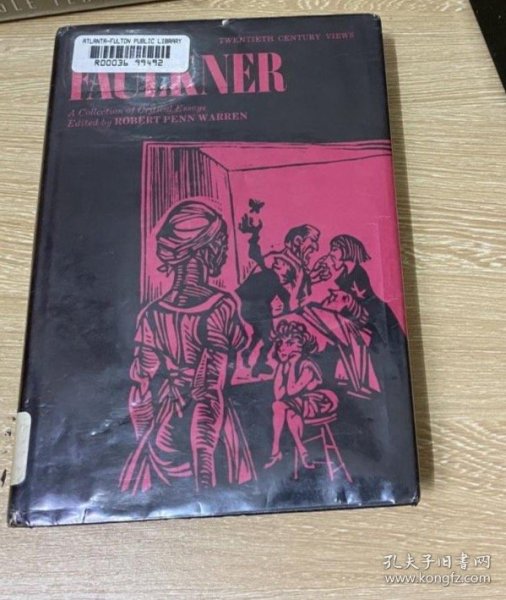 Faulkner：A Collection of Critical Essays福克纳研究论文集，（作家、大批评家、《国王的人马》作者Robert Penn Warren 编），收 诗人艾肯、华伦、萨特、布鲁克斯、埃德蒙·威尔逊、Pritchett、卡津（on native ground作者）、Elizabeth Hardwick（纽约书评 创刊人）等人众多经典评论。布面精装，1966年老版书