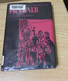 Faulkner：A Collection of Critical Essays福克纳研究论文集，（作家、大批评家、《国王的人马》作者Robert Penn Warren 编），收 诗人艾肯、华伦、萨特、布鲁克斯、埃德蒙·威尔逊、Pritchett、卡津（on native ground作者）、Elizabeth Hardwick（纽约书评 创刊人）等人众多经典评论。布面精装，1966年老版书