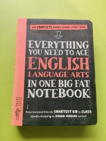 Everything You Need to Ace English Language Arts in One Big Fat Notebook