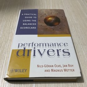 PerformanceDrivers:APracticalGuidetoUsingtheBalancedScorecard