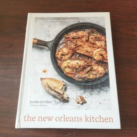 The New Orleans Kitchen: Classic Recipes and Modern Techniques for an Unrivaled Cuisine（英文原版）