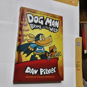 英文原版 Dog Man系列 神探狗狗的冒险6：野地之战 Dog Man 6: Brawl of the Wild 内裤超人系列同作者Dav Pilkey