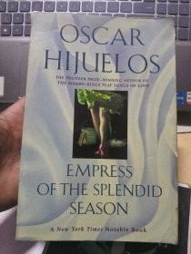 Empress of the Splendid Season ( by Oscar Hijuelos - The Pulizter Prize-Winning)