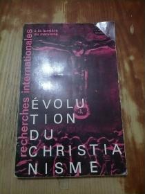 EVOLU TION DU CHRISTIA NISME（法文原版）