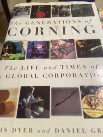 Stock Image      The Generations of Corning: The Life and Times of a Global Corporation