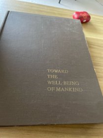 Toward the well-being of mankind