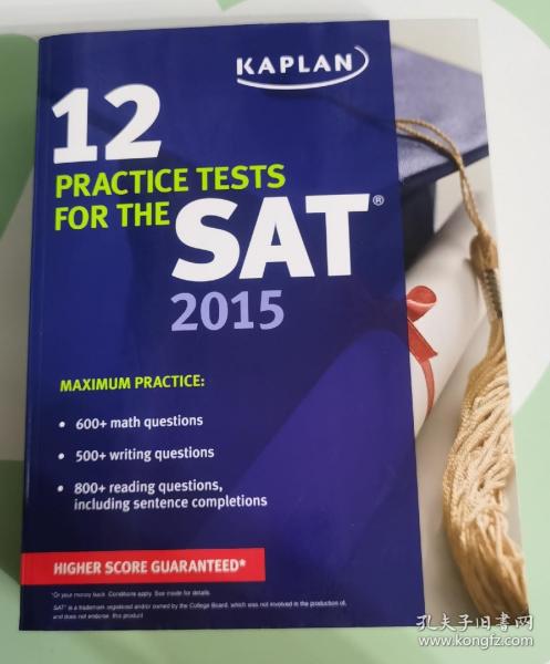 KAPLAN 12 PRACTICE TESTS FOR THE SAT 2015 开普兰2015年新版SAT练习册 12套习题