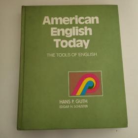 American English Today(THE TOOLS OF ENGLISH)