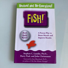 Fish: A Proven Way to Boost Morale and Improve Results