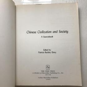 Chinese Civilization and Society: A Sourcebook