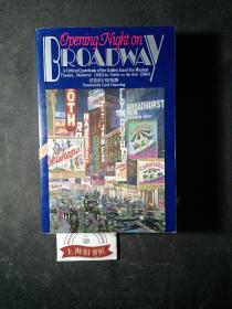 Opening Night on BROADWAY: A Critical Quotebook of the Golden Era of the Musical Theatre,Oklahoma!(1943) to Fiddler on the Roof (1964)