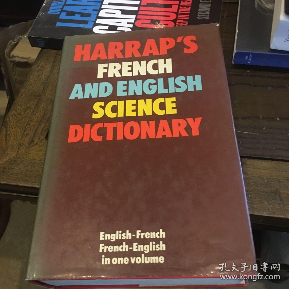 Harrapw's French ae English science dictionary 哈拉普英法和法英科学词典