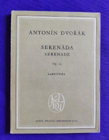 老乐谱  外文原版   ANTONÍN DOŘÁK   SERENÁDA   SERENADE  Op.22     德沃夏克     小夜曲  (袖珍总谱）.