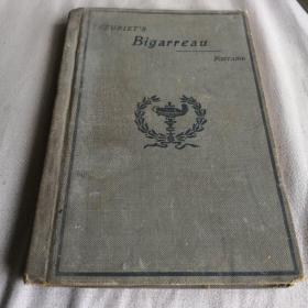 民国之前清光绪1896年老书    BIGARREAU   ANDRÉ THEURIET  比加罗  安德烈·瑟里特   DITED WITH NOTES AND VOCABULA用笔记和词汇编辑  外文原版书