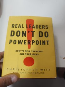 Real Leaders Don't Do PowerPoint [领导不做幻灯片:自我营销]