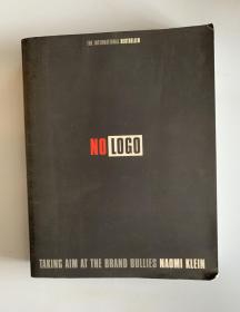 No Logo : Taking Aim at the Brand Bullies