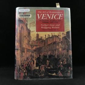 The Art of Renaissance Venice: Architecture, Sculpture and Painting