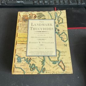 The Landmark Thucydides：A Comprehensive Guide to the Peloponnesian War