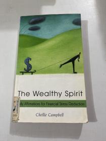 The Wealthy Spirit: Daily Affirmations for Financial Stress Reduction