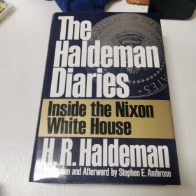 英文原版The Haldeman Diaries: Inside the Nixon White House 霍尔德曼日记:尼克松的白宫内幕