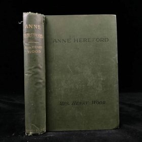 Anne Hereford. 1897年，亨利·伍德夫人《安妮·赫里福德》，漆布精装毛边本