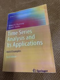 Time Series Analysis and Its Applications：With R Examples (Springer Texts in Statistics)