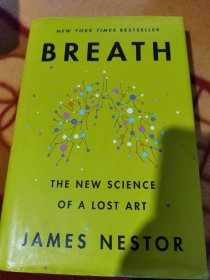 Breath: The New Science of a Lost Art