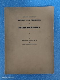 SCHAUM'S OUTLINE OF THEORY AND PROBLEMS OF FLUID DYNAMICS流体动力学【大16开英文版】