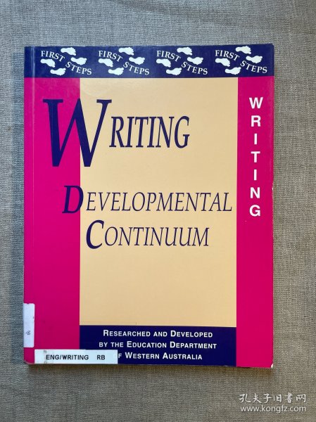 Writing Developmental Continuum (First Steps) 写作教材【英文版，约12开】馆藏书