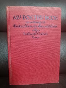1934年一版一印 馆藏 缺书衣 My Poetry Book An anthology of modern verse for boys and girls