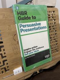 HBR Guide to Persuasive Presentations