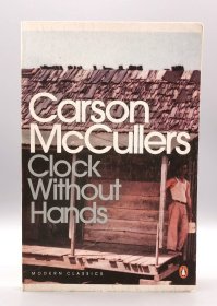 卡森·麦卡勒斯 《没有指针的钟》 2008年版 Clock without Hands by Carson McCullers（美国文学）英文原版书