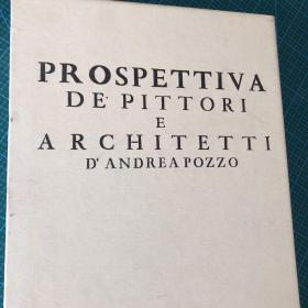 Perspectiva Pictorum et Architectorum，
Prospettiva de Pittori Architetti